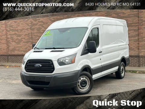 2015 Ford Transit for sale at Quick Stop Motors in Kansas City MO