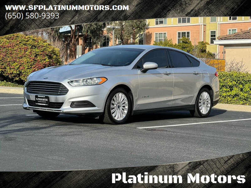 2016 Ford Fusion Hybrid for sale at Platinum Motors in San Bruno CA