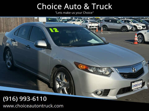 2012 Acura TSX for sale at Choice Auto & Truck in Sacramento CA