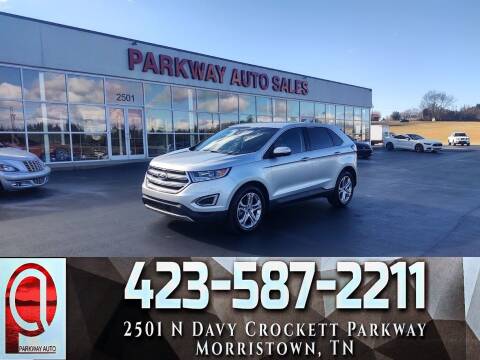 2018 Ford Edge for sale at Parkway Auto Sales, Inc. in Morristown TN