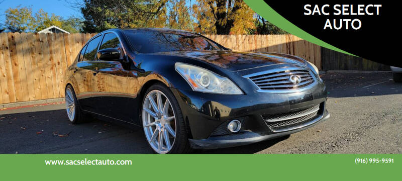 2013 Infiniti G37 Sedan for sale at SAC SELECT AUTO in Sacramento CA
