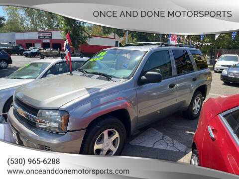 2006 Chevrolet TrailBlazer for sale at Once and Done Motorsports in Chico CA