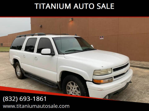 2006 Chevrolet Suburban for sale at TITANIUM AUTO SALE in Houston TX