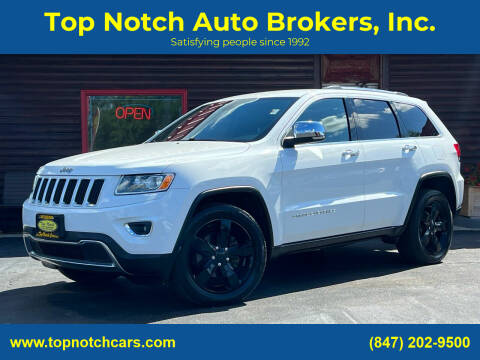 2015 Jeep Grand Cherokee for sale at Top Notch Auto Brokers, Inc. in McHenry IL
