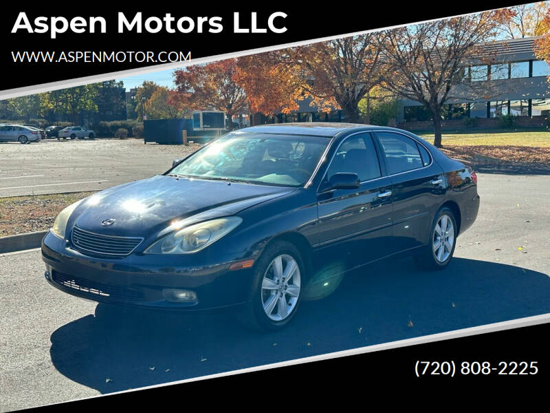 2006 Lexus ES 330 for sale at Aspen Motors LLC in Denver CO