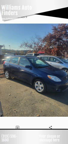 2006 Toyota Matrix for sale at Williams Auto Finders in Durham NC