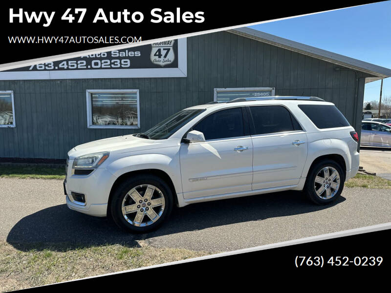 2013 GMC Acadia for sale at Hwy 47 Auto Sales in Saint Francis MN