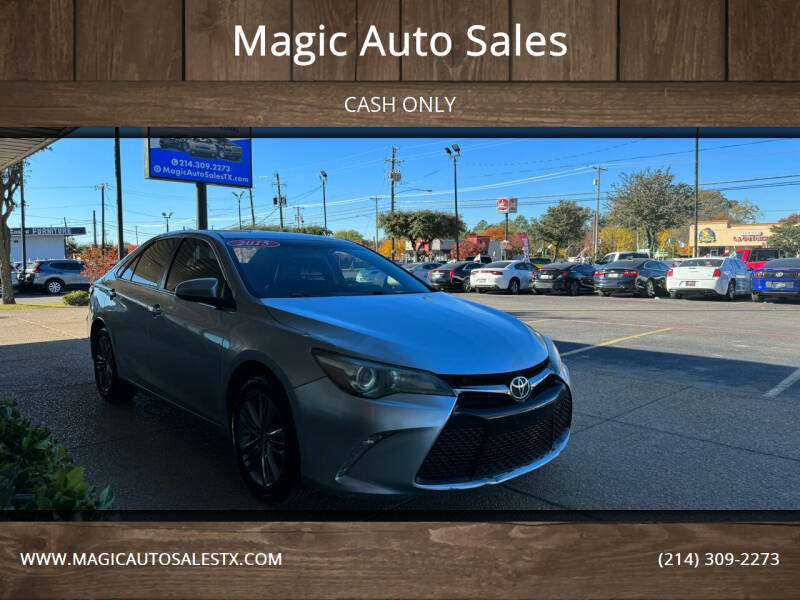 2015 Toyota Camry for sale at Magic Auto Sales - Cash Cars in Dallas TX