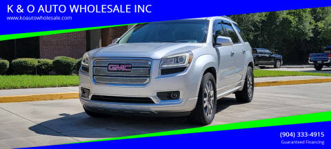 2013 GMC Acadia for sale at K & O AUTO WHOLESALE INC in Jacksonville FL
