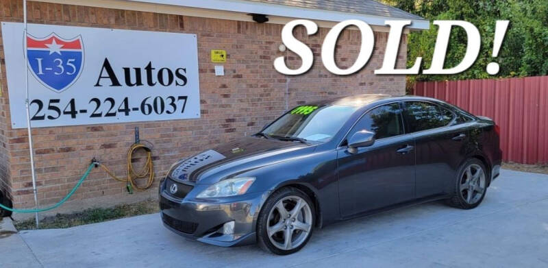 2007 Lexus IS 350 for sale at I-35 Autos in Waco TX