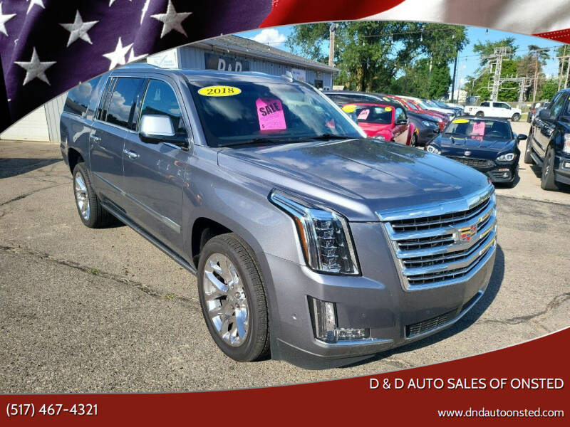 2018 Cadillac Escalade ESV for sale at D & D Auto Sales Of Onsted in Onsted MI