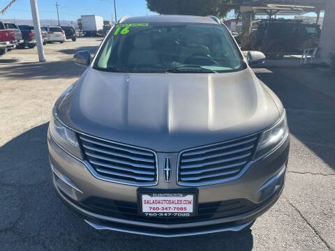 2016 Lincoln MKC for sale at Salas Auto Group in Indio CA