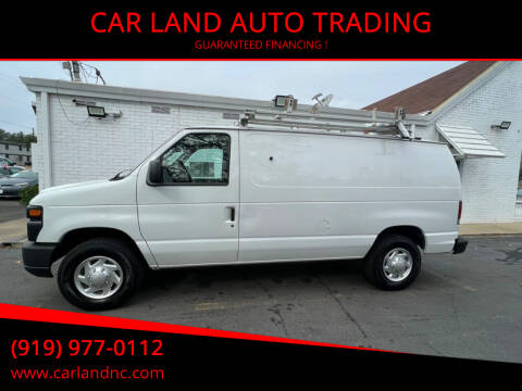 2011 Ford E-Series Cargo for sale at CAR LAND  AUTO TRADING in Raleigh NC