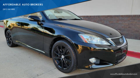 2010 Lexus IS 250C for sale at AFFORDABLE AUTO BROKERS in Keller TX