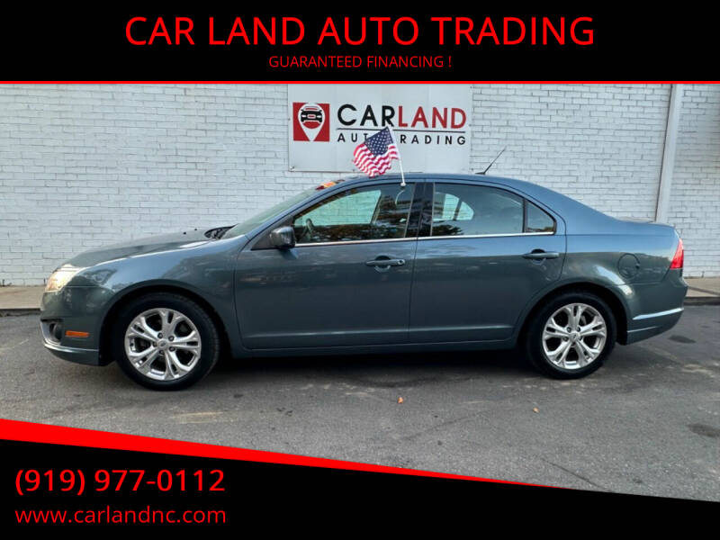 2012 Ford Fusion for sale at CAR LAND  AUTO TRADING in Raleigh NC