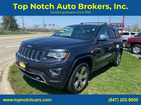 2014 Jeep Grand Cherokee for sale at Top Notch Auto Brokers, Inc. in McHenry IL