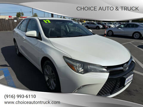 2017 Toyota Camry for sale at Choice Auto & Truck in Sacramento CA