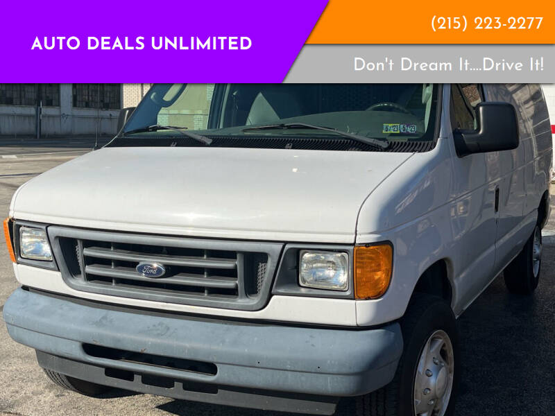 2006 Ford E-Series for sale at AUTO DEALS UNLIMITED in Philadelphia PA