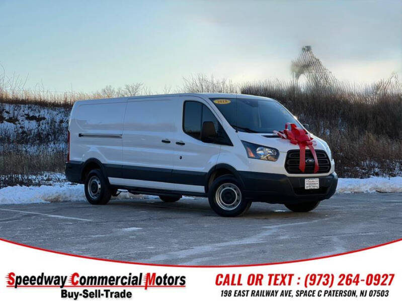 2018 Ford Transit for sale at Speedway Commercial Motors in Paterson NJ