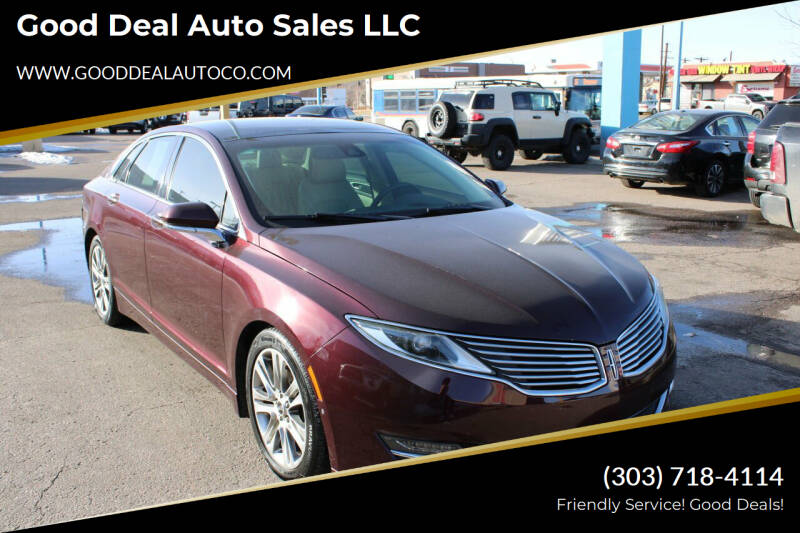 2013 Lincoln MKZ for sale at Good Deal Auto Sales LLC in Lakewood CO