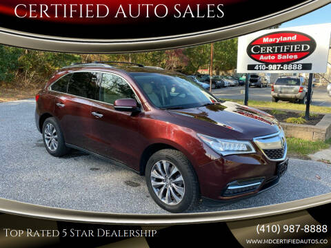 2014 Acura MDX for sale at CERTIFIED AUTO SALES in Millersville MD