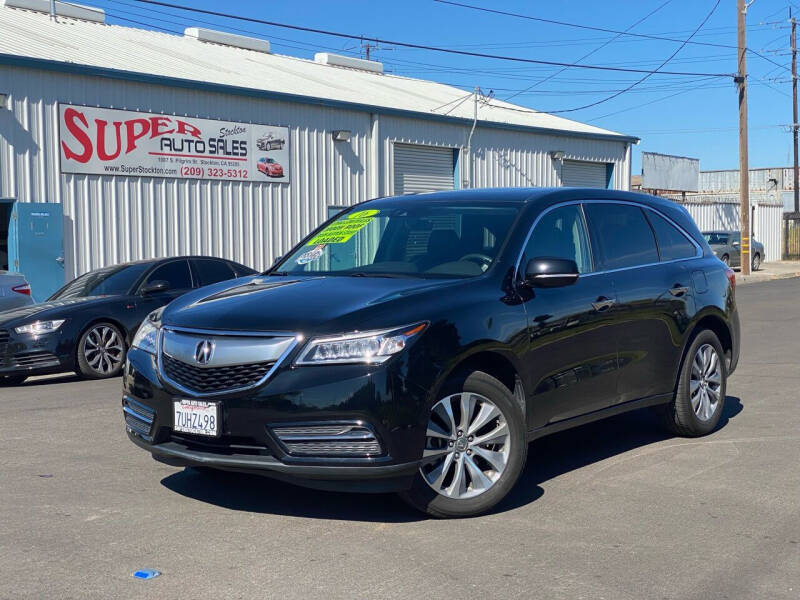 2016 Acura MDX for sale at SUPER AUTO SALES STOCKTON in Stockton CA