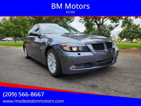 2007 BMW 3 Series for sale at BM Motors in Modesto CA