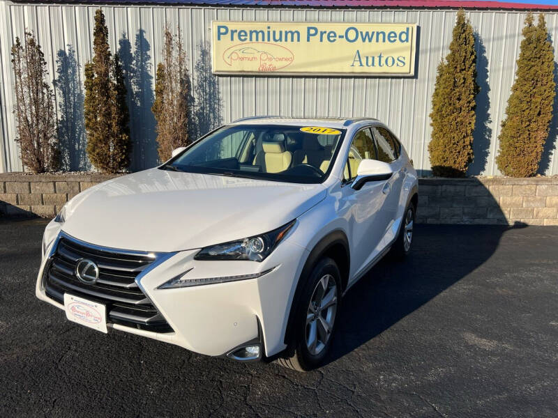 2017 Lexus NX 200t for sale at Premium Pre-Owned Autos in East Peoria IL