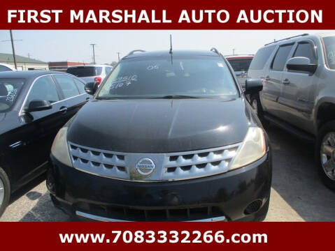 2006 Nissan Murano for sale at First Marshall Auto Auction in Harvey IL