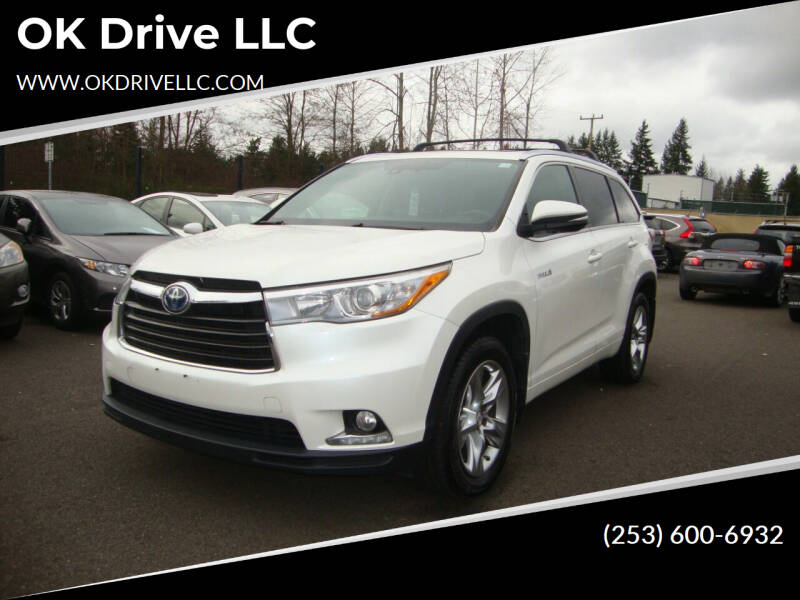 2015 Toyota Highlander Hybrid for sale at OK Drive LLC in Federal Way WA