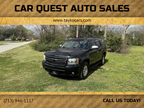 2012 Chevrolet Tahoe for sale at CAR QUEST AUTO SALES in Houston TX