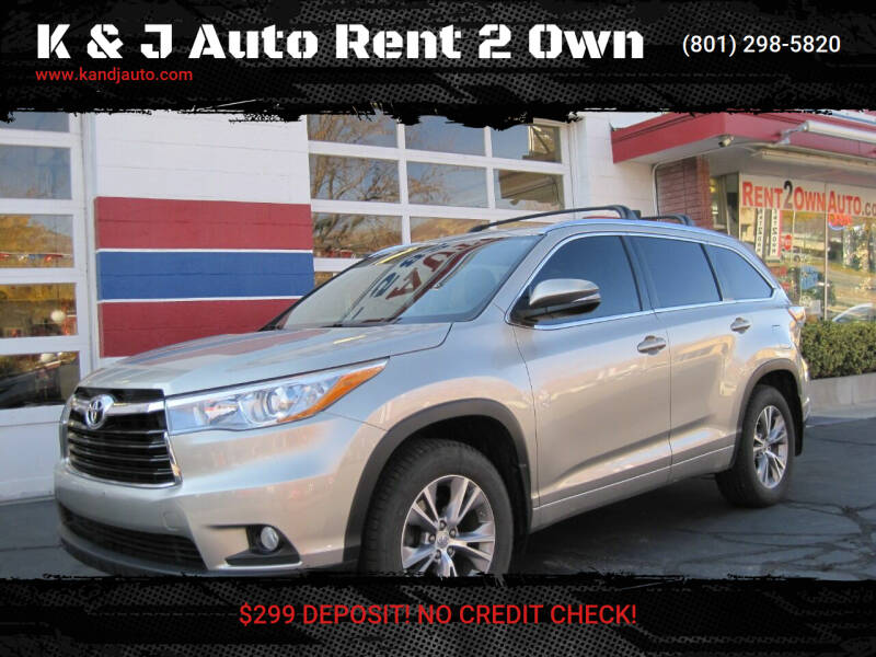 2015 Toyota Highlander for sale at K & J Auto Rent 2 Own in Bountiful UT