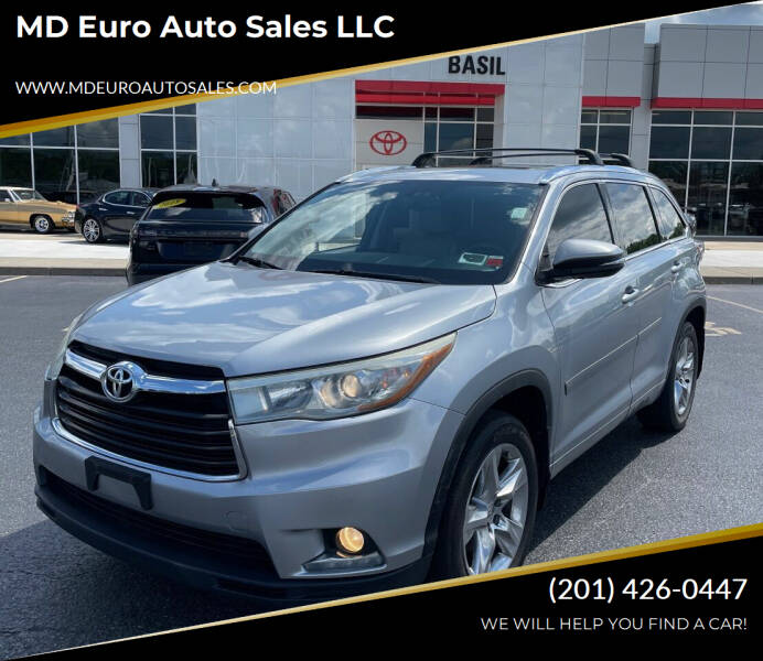 2014 Toyota Highlander for sale at MD Euro Auto Sales LLC in Hasbrouck Heights NJ
