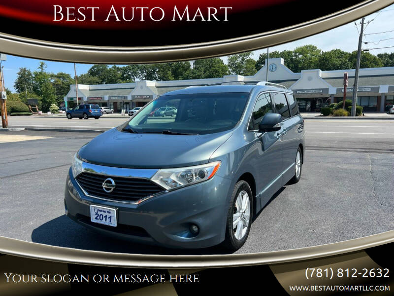 2011 Nissan Quest for sale at Best Auto Mart in Weymouth MA