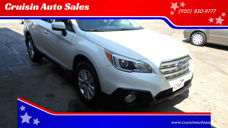 2015 Subaru Outback for sale at Cruisin Auto Sales in Appleton WI
