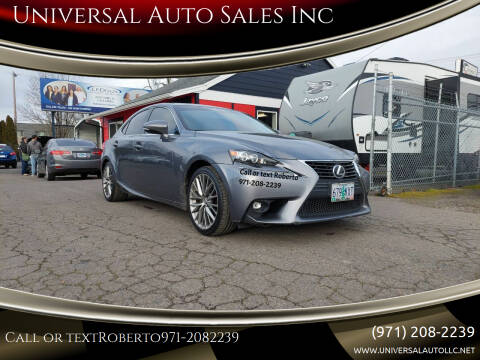 2015 Lexus IS 250 for sale at Universal Auto Sales Inc in Salem OR