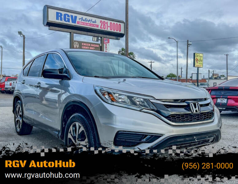 2016 Honda CR-V for sale at RGV AutoHub in Harlingen TX