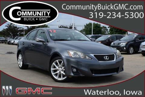 2012 Lexus IS 250 for sale at Community Buick GMC in Waterloo IA