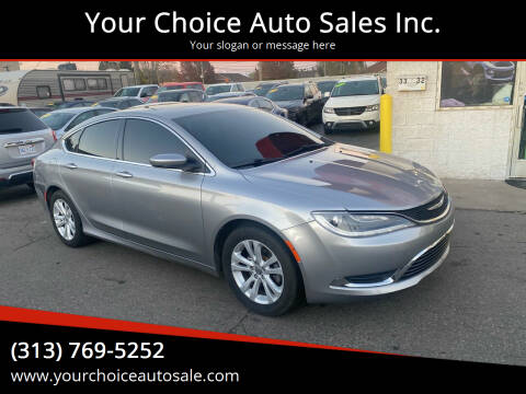 2015 Chrysler 200 for sale at Your Choice Auto Sales Inc. in Dearborn MI
