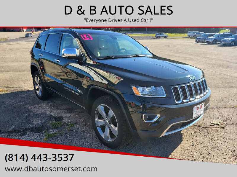 2014 Jeep Grand Cherokee for sale at D & B AUTO SALES in Somerset PA