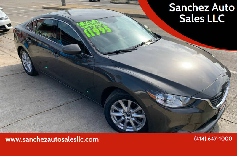 2016 Mazda MAZDA6 for sale at Sanchez Auto Sales LLC in Milwaukee WI