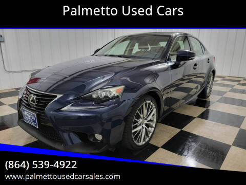 2014 Lexus IS 250 for sale at Palmetto Used Cars in Piedmont SC