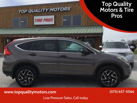 2016 Honda CR-V for sale at Top Quality Motors & Tire Pros in Ashland MO