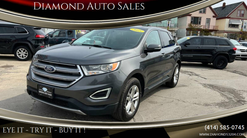 2015 Ford Edge for sale at DIAMOND AUTO SALES LLC in Milwaukee WI