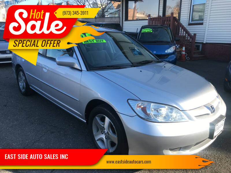 2005 Honda Civic for sale at EAST SIDE AUTO SALES INC in Paterson NJ