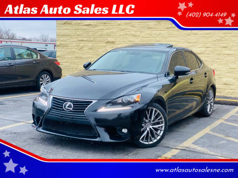 2015 Lexus IS 250 for sale at Atlas Auto Sales LLC in Lincoln NE
