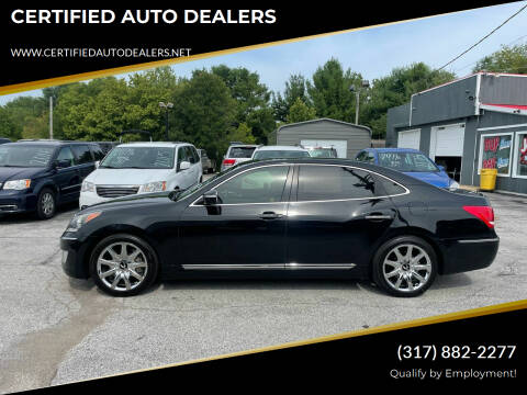 2013 Hyundai Equus for sale at CERTIFIED AUTO DEALERS in Greenwood IN