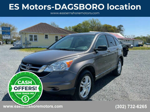 2010 Honda CR-V for sale at ES Motors-DAGSBORO location in Dagsboro DE