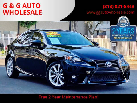 2015 Lexus IS 250 for sale at G & G AUTO WHOLESALE in North Hollywood CA