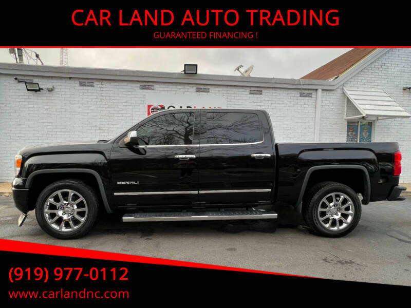 2015 GMC Sierra 1500 for sale at CAR LAND  AUTO TRADING - CAR LAND AUTO TRADING in Raleigh NC